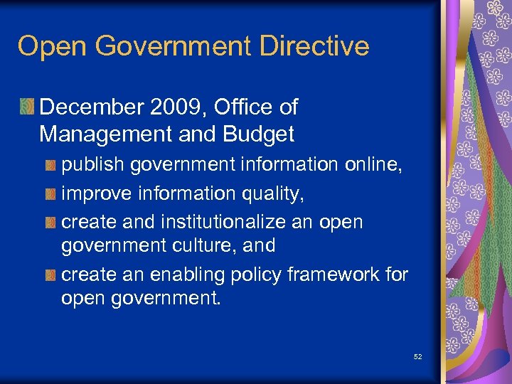 Open Government Directive December 2009, Office of Management and Budget publish government information online,