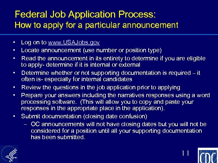 Federal Job Application Process: How to apply for a particular announcement • Log on