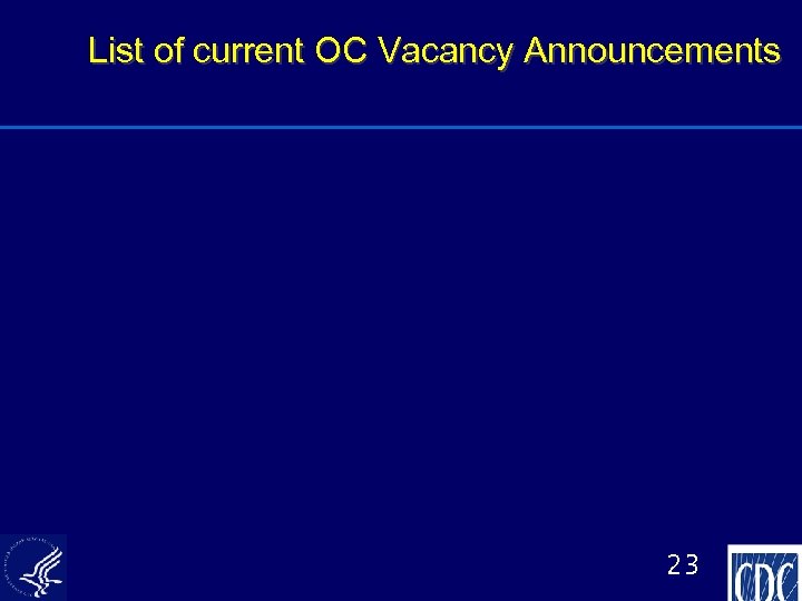 List of current OC Vacancy Announcements 23 
