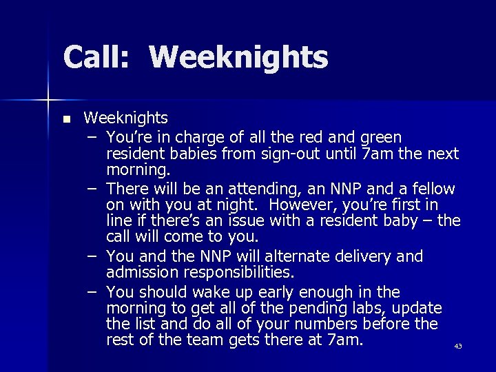 Call: Weeknights n Weeknights – You’re in charge of all the red and green