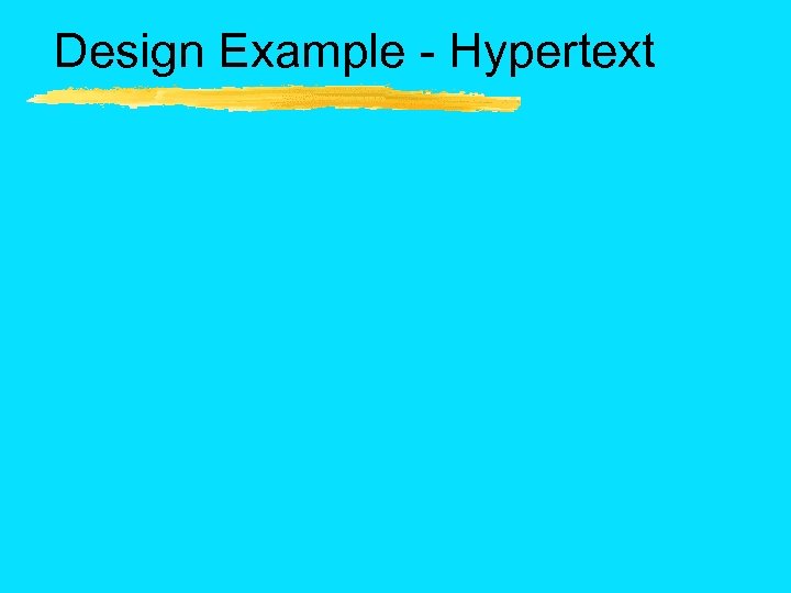 Design Example - Hypertext 