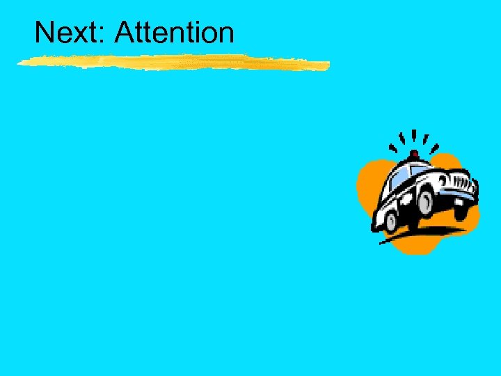 Next: Attention 