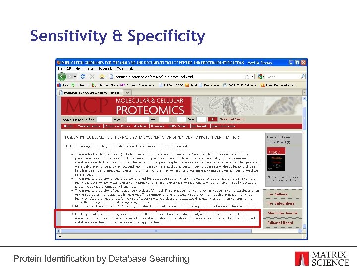 Sensitivity & Specificity Protein Identification by Database Searching 