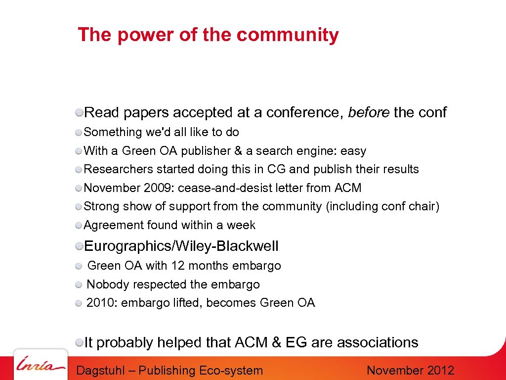 The power of the community Read papers accepted at a conference, before the conf