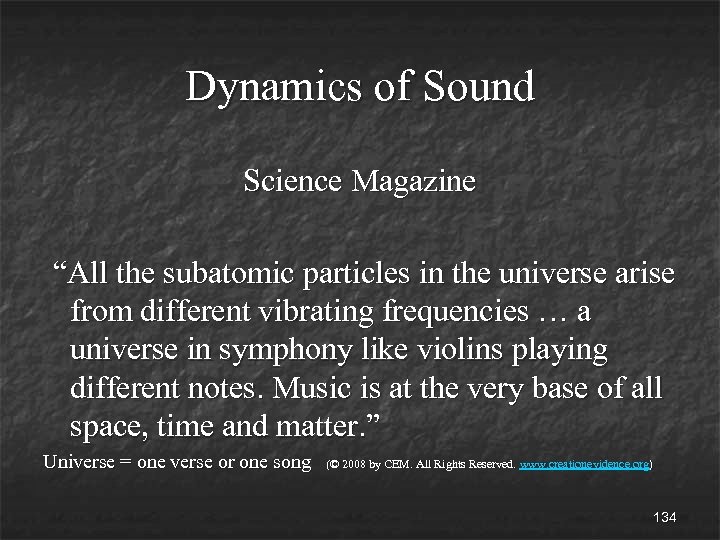 Dynamics of Sound Science Magazine “All the subatomic particles in the universe arise from