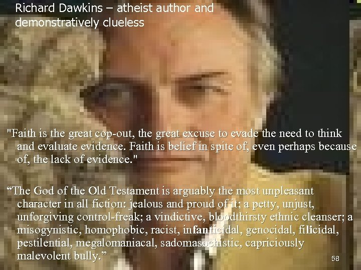 Richard Dawkins – atheist author and demonstratively clueless 