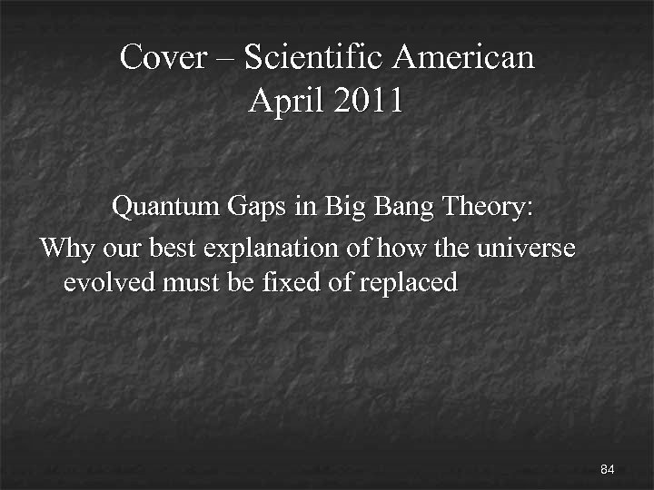 Cover – Scientific American April 2011 Quantum Gaps in Big Bang Theory: Why our