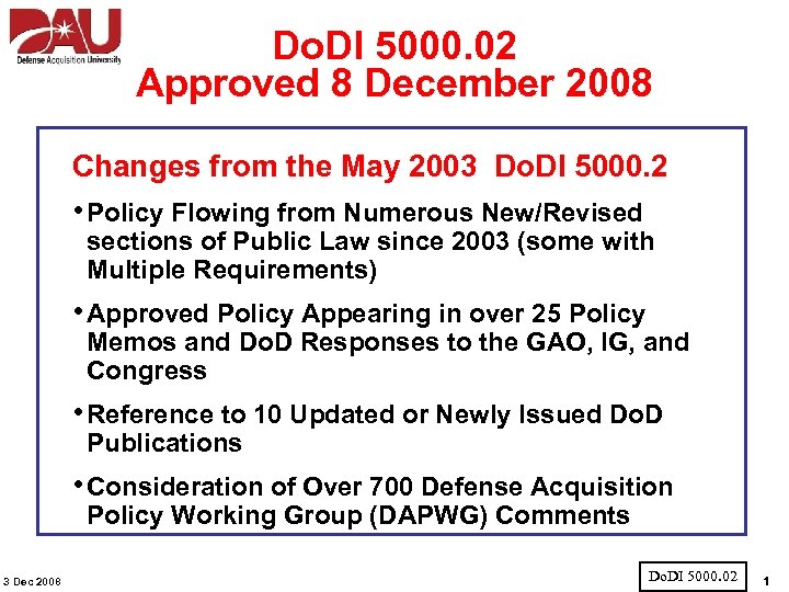 Do. DI 5000. 02 Approved 8 December 2008 Changes from the May 2003 Do.