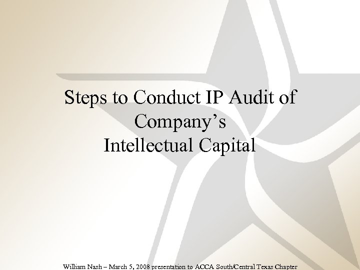 Steps to Conduct IP Audit of Company’s –Fourth level » Fifth level Intellectual Capital