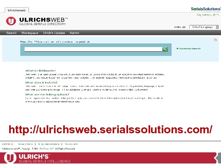 http: //ulrichsweb. serialssolutions. com/ 