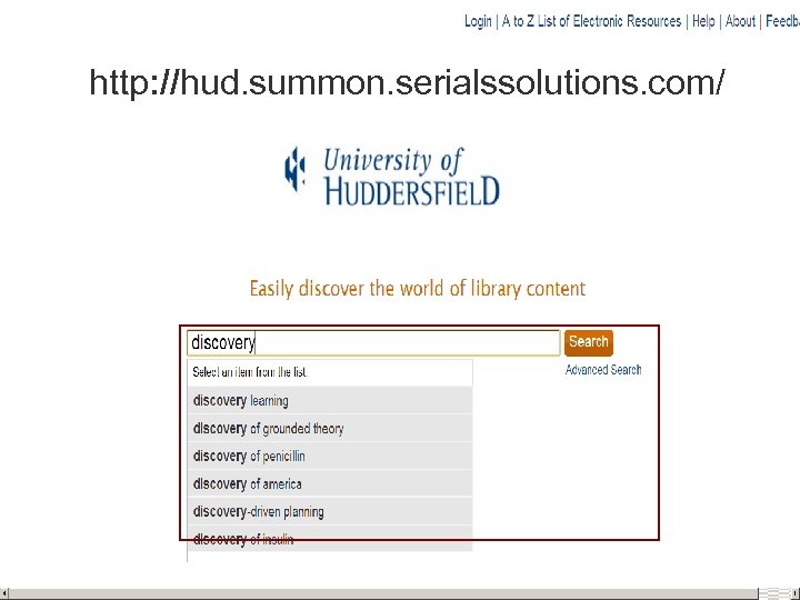 http: //hud. summon. serialssolutions. com/ 38 