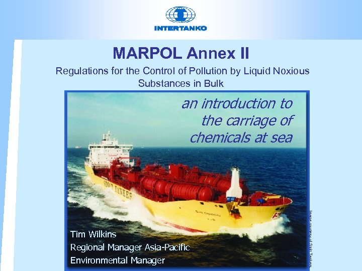 MARPOL Annex II Regulations for the Control of Pollution by Liquid Noxious Substances in