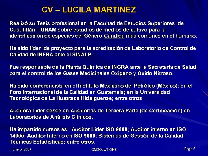 CV – LUCILA MARTINEZ Realizó su Tesis profesional en la Facultad de Estudios Superiores
