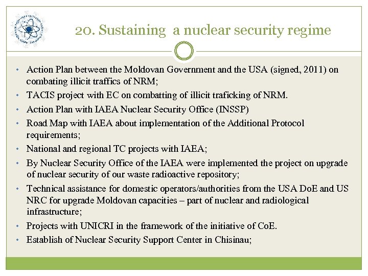 20. Sustaining a nuclear security regime • Action Plan between the Moldovan Government and