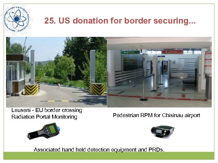 25. US donation for border securing. . . Leuseni - EU border crossing Radiation