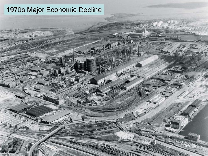 1970 s Major Economic Decline 