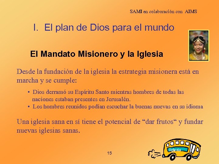 SAMI en colaboración con AIMS I. El plan de Dios para el mundo El