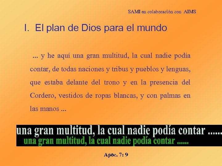 SAMI en colaboración con AIMS I. El plan de Dios para el mundo. .