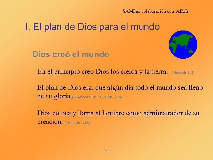 SAMI en colaboración con AIMS I. El plan de Dios para el mundo Dios