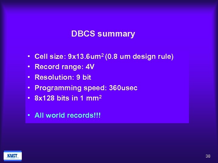 DBCS summary • • • Cell size: 9 x 13. 6 um 2 (0.