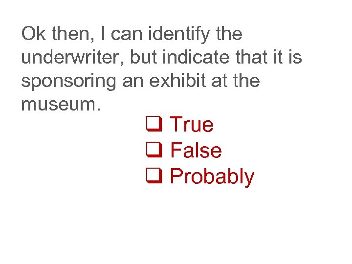 Ok then, I can identify the underwriter, but indicate that it is sponsoring an