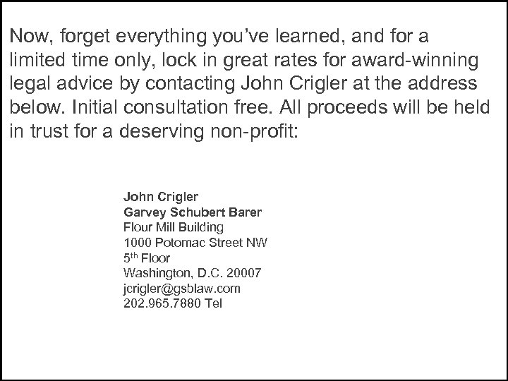 Now, forget everything you’ve learned, and for a limited time only, lock in great