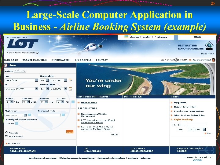 20 Large-Scale Computer Application in Business - Airline Booking System (example) 