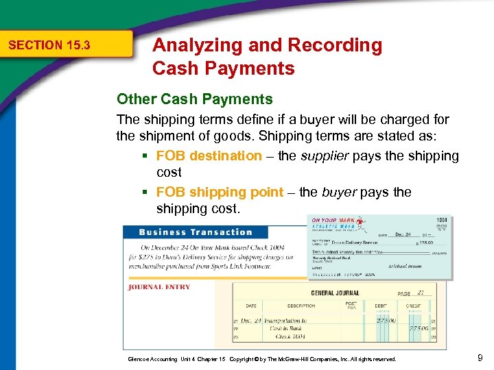 SECTION 15. 3 Analyzing and Recording Cash Payments Other Cash Payments The shipping terms