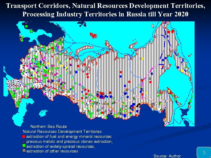 Transport Corridors, Natural Resources Development Territories, Processing Industry Territories in Russia till Year 2020