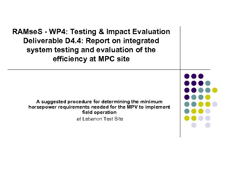 RAMse. S - WP 4: Testing & Impact Evaluation Deliverable D 4. 4: Report