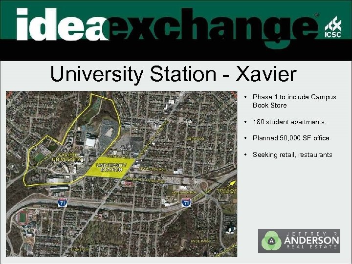 University Station - Xavier • Phase 1 to include Campus Book Store • 180