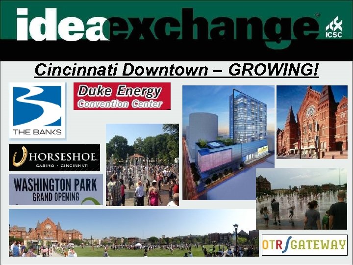 Cincinnati Downtown – GROWING! 