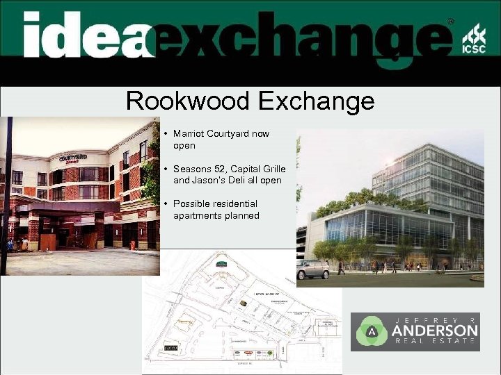 Rookwood Exchange • Marriot Courtyard now open • Seasons 52, Capital Grille and Jason’s