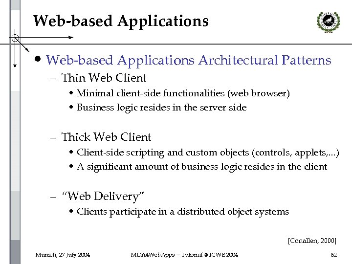 Web-based Applications • Web-based Applications Architectural Patterns – Thin Web Client • Minimal client-side
