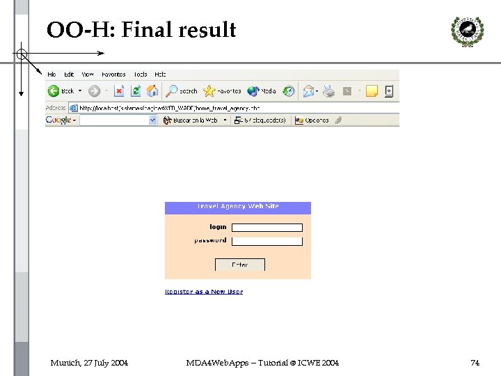 OO-H: Final result Munich, 27 July 2004 MDA 4 Web. Apps -- Tutorial @