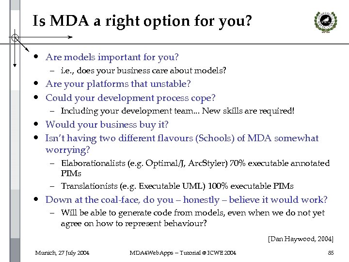 Is MDA a right option for you? • Are models important for you? –