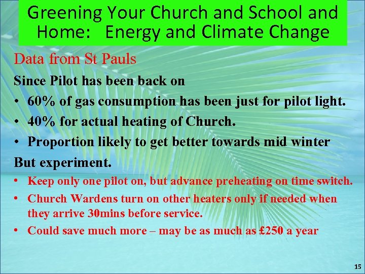 Greening Your Church and School and Home: Energy and Climate Change Data from St