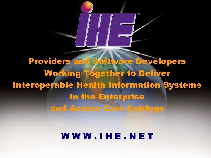 Providers and Software Developers Working Together to Deliver Interoperable Health Information Systems in the