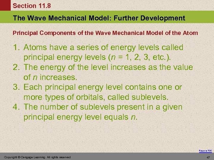 Section 11. 8 The Wave Mechanical Model: Further Development Principal Components of the Wave