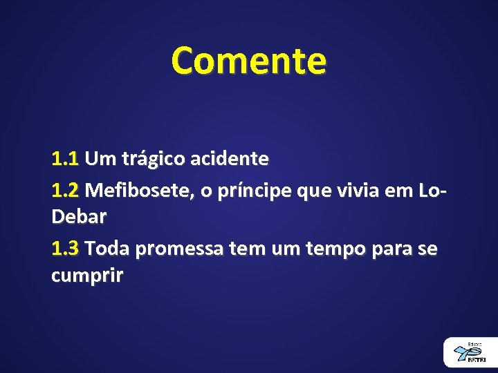 Comente 1. 1 Um trágico acidente 1. 2 Mefibosete, o príncipe que vivia em