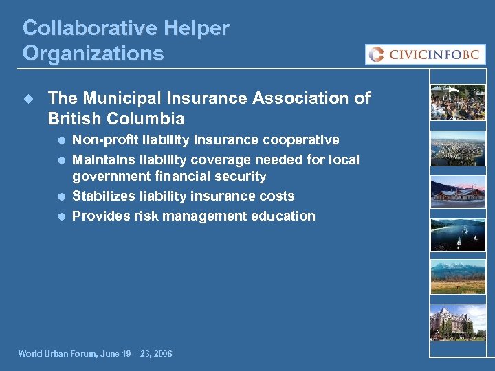 Collaborative Helper Organizations ¿ The Municipal Insurance Association of British Columbia Ã Ã Non-profit