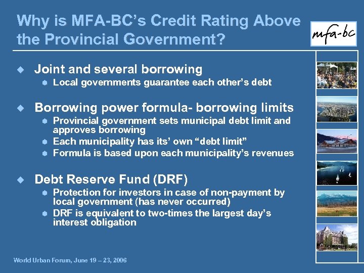 Why is MFA-BC’s Credit Rating Above the Provincial Government? ¿ Joint and several borrowing