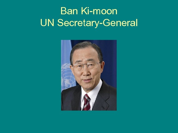Ban Ki-moon UN Secretary-General 
