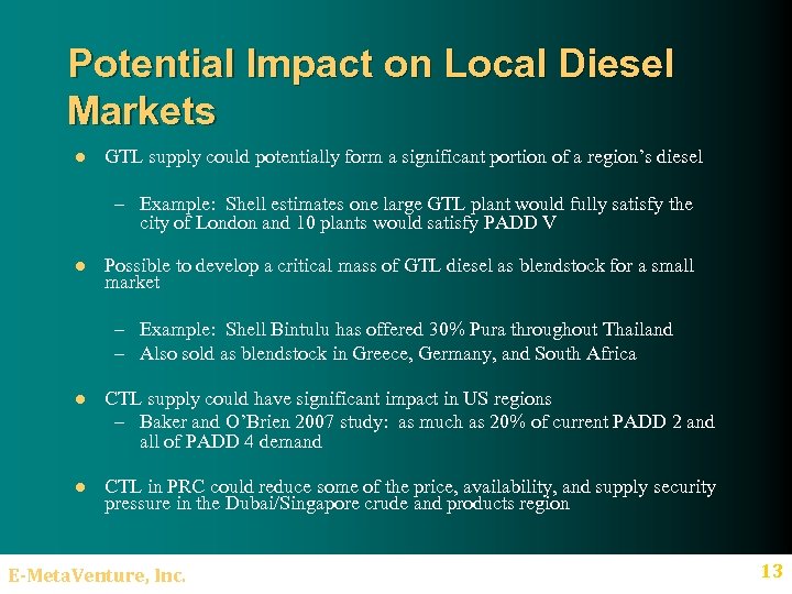 Potential Impact on Local Diesel Markets l GTL supply could potentially form a significant