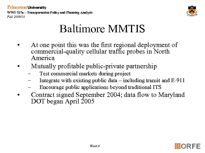 WWS 527 a – Transportation Policy and Planning Analysis Fall 2009/10 Baltimore MMTIS •