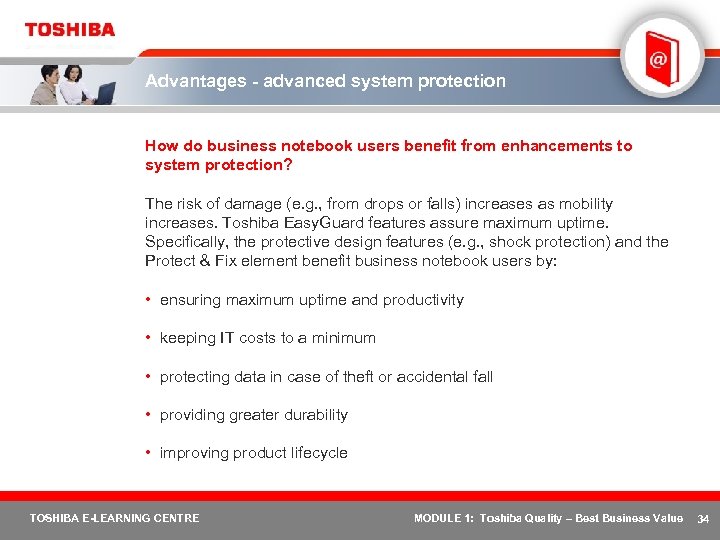 Advantages - advanced system protection How do business notebook users benefit from enhancements to