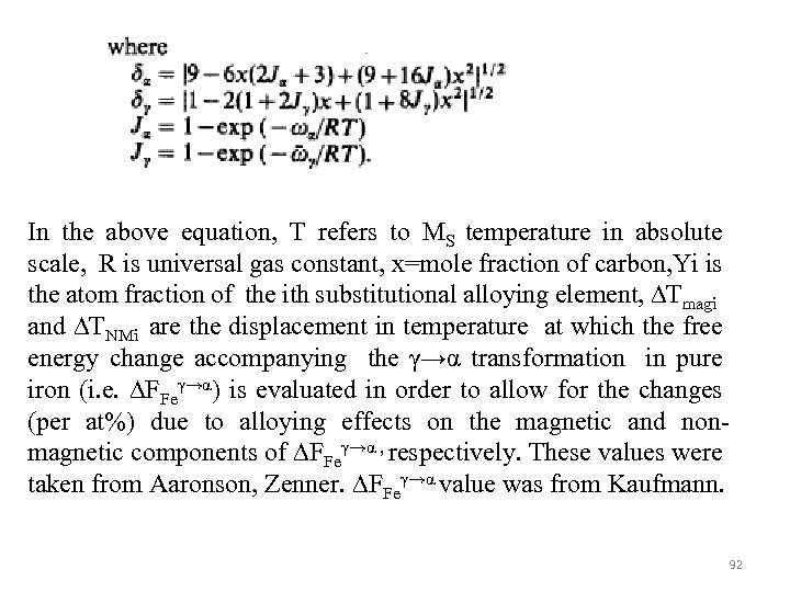 In the above equation, T refers to MS temperature in absolute scale, R is