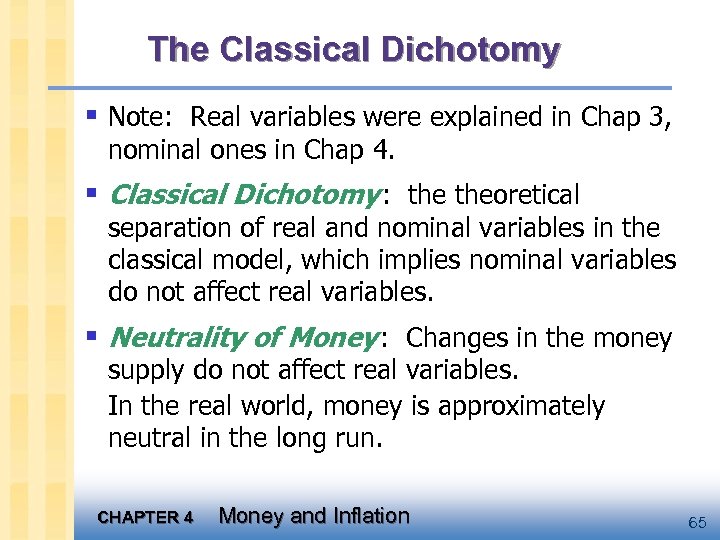 The Classical Dichotomy § Note: Real variables were explained in Chap 3, nominal ones