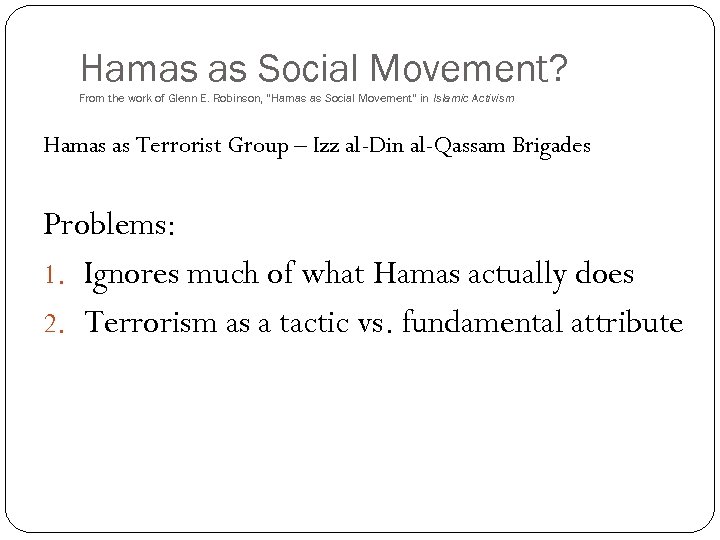 Hamas as Social Movement? From the work of Glenn E. Robinson, “Hamas as Social