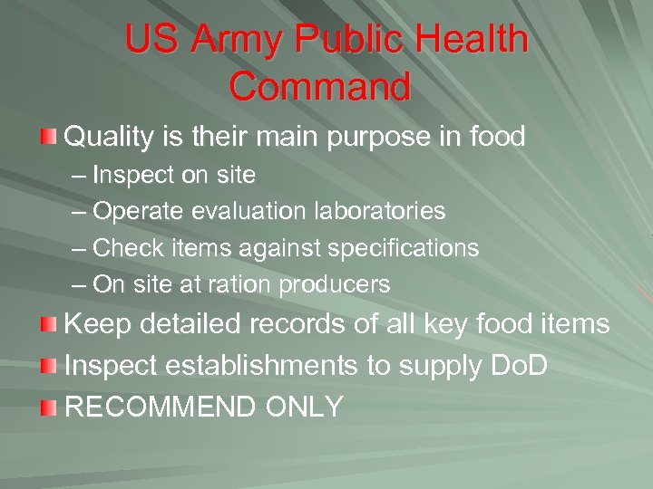 US Army Public Health Command Quality is their main purpose in food – Inspect